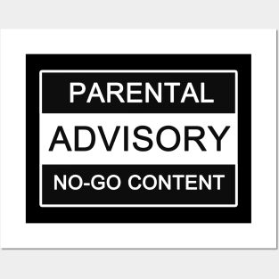 Parental Advisory No-Go Content Posters and Art